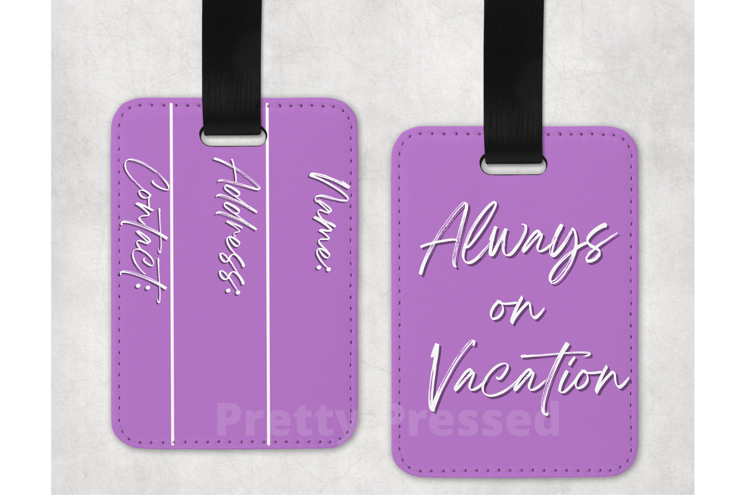 ALWAYS ON VACATION LUGGAGE TAG